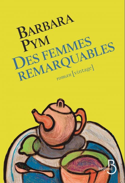 Cover of the book Des femmes remarquables by Barbara PYM, Place des éditeurs