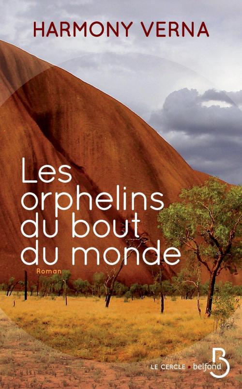 Cover of the book Les Orphelins du bout du monde by Harmony VERNA, Place des éditeurs