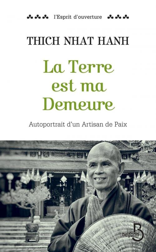 Cover of the book La Terre est ma demeure by Thich Nhat HANH, Place des éditeurs