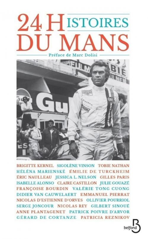 Cover of the book 24 Histoires du Mans by Patrick BESSON, Serge JONCOUR, Jessica L. NELSON, Françoise BOURDIN, Place des éditeurs