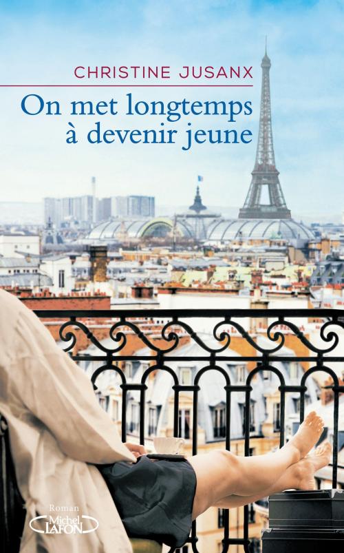 Cover of the book On met longtemps à devenir jeune by Christine Jusanx, Michel Lafon