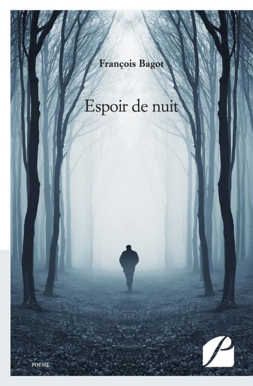 Cover of the book Espoir de nuit by François Bagot, Editions du Panthéon