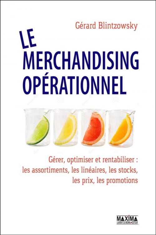Cover of the book Le merchandising opérationnel by Gérard Blintzowsky, Maxima