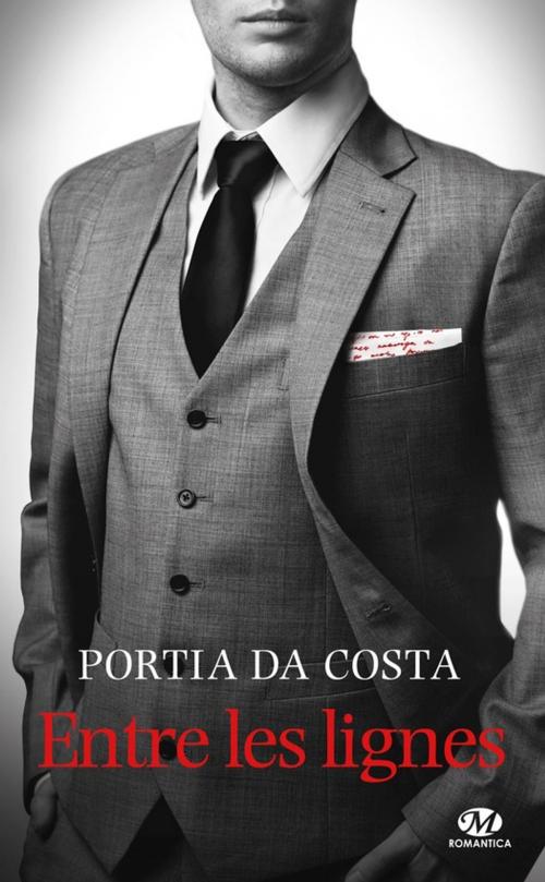 Cover of the book Entre les lignes by Portia Da Costa, Milady