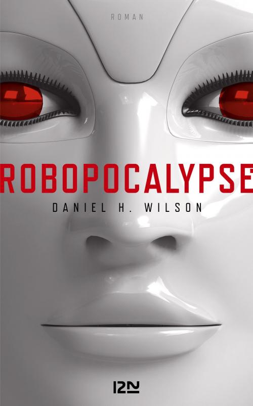 Cover of the book Robopocalypse by Daniel H. WILSON, Univers Poche