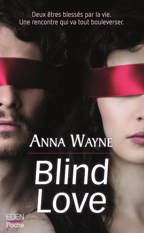 Cover of the book Blind love by Anna Wayne, City Edition