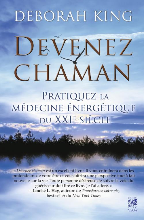 Cover of the book Devenez chaman by Deborah King, Véga