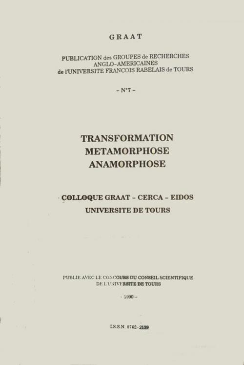 Cover of the book Transformation, métamorphose, anamorphose by Collectif, Presses universitaires François-Rabelais