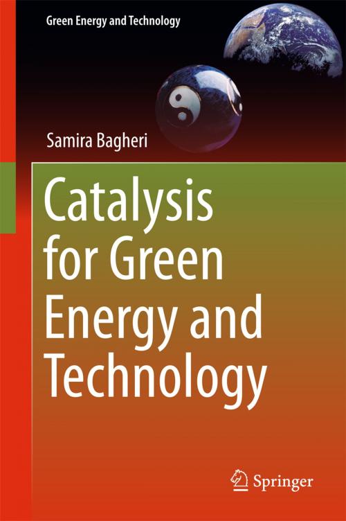 Cover of the book Catalysis for Green Energy and Technology by Samira Bagheri, Springer International Publishing
