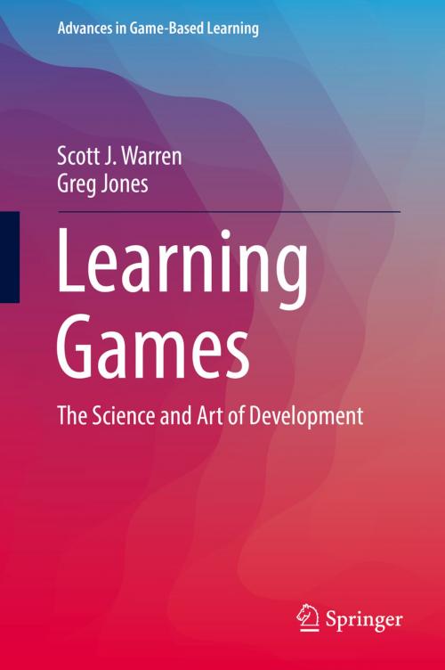 Cover of the book Learning Games by Scott J. Warren, Greg Jones, Springer International Publishing