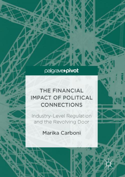 Cover of the book The Financial Impact of Political Connections by Marika Carboni, Springer International Publishing