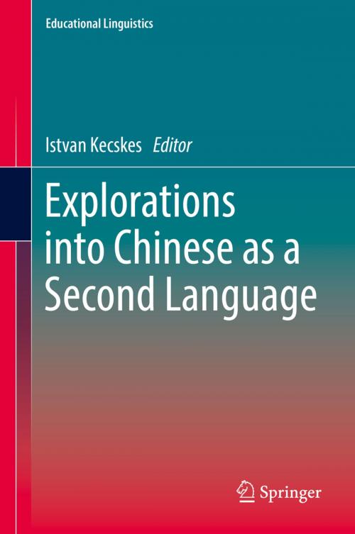 Cover of the book Explorations into Chinese as a Second Language by , Springer International Publishing