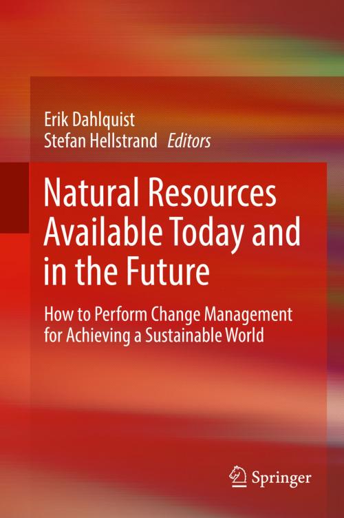 Cover of the book Natural Resources Available Today and in the Future by , Springer International Publishing