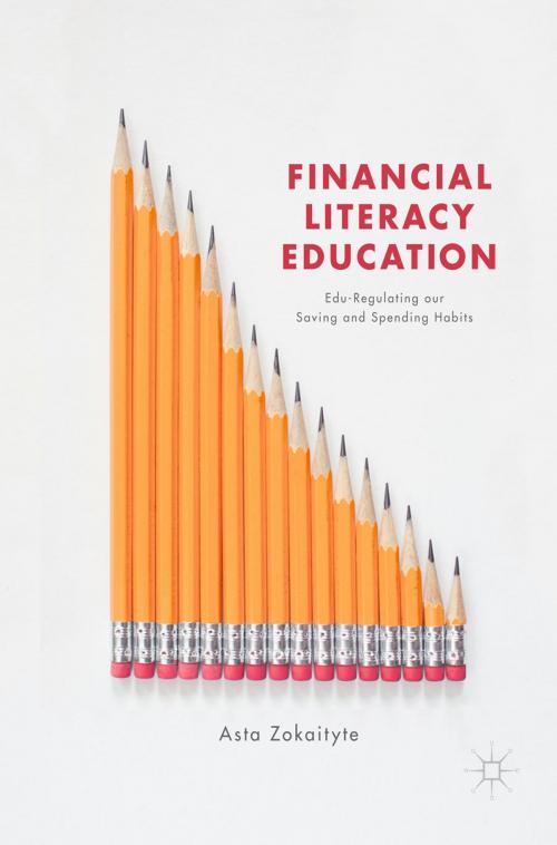 Cover of the book Financial Literacy Education by Asta Zokaityte, Springer International Publishing