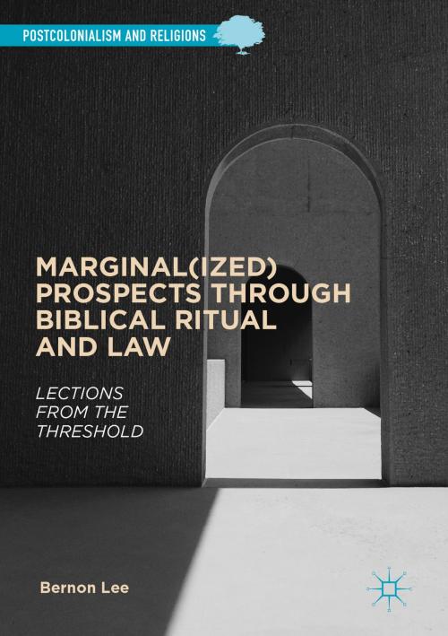 Cover of the book Marginal(ized) Prospects through Biblical Ritual and Law by Bernon Lee, Springer International Publishing