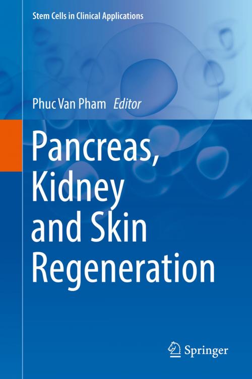 Cover of the book Pancreas, Kidney and Skin Regeneration by , Springer International Publishing