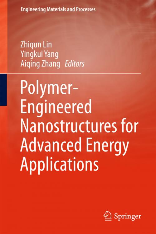 Cover of the book Polymer-Engineered Nanostructures for Advanced Energy Applications by , Springer International Publishing