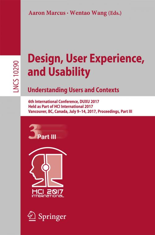 Cover of the book Design, User Experience, and Usability: Understanding Users and Contexts by , Springer International Publishing