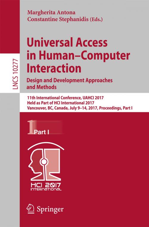 Cover of the book Universal Access in Human–Computer Interaction. Design and Development Approaches and Methods by , Springer International Publishing