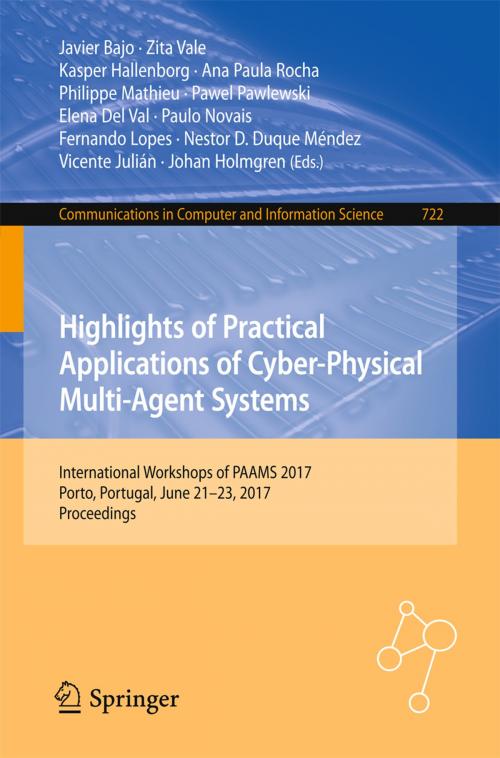 Cover of the book Highlights of Practical Applications of Cyber-Physical Multi-Agent Systems by , Springer International Publishing