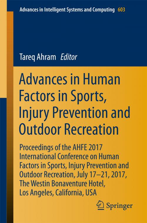 Cover of the book Advances in Human Factors in Sports, Injury Prevention and Outdoor Recreation by , Springer International Publishing