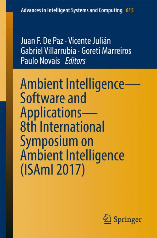 Cover of the book Ambient Intelligence– Software and Applications – 8th International Symposium on Ambient Intelligence (ISAmI 2017) by , Springer International Publishing