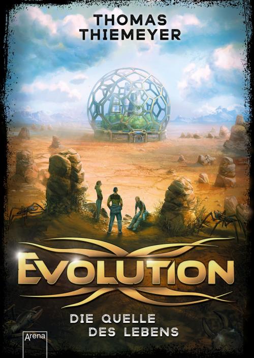 Cover of the book Evolution (3). Die Quelle des Lebens by Thomas Thiemeyer, Arena Verlag