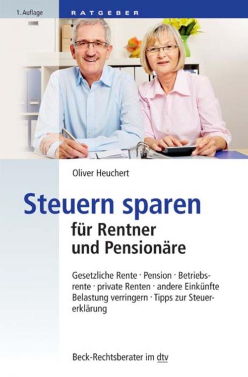 Cover of the book Steuern sparen für Rentner und Pensionäre by Oliver Heuchert, C.H.Beck