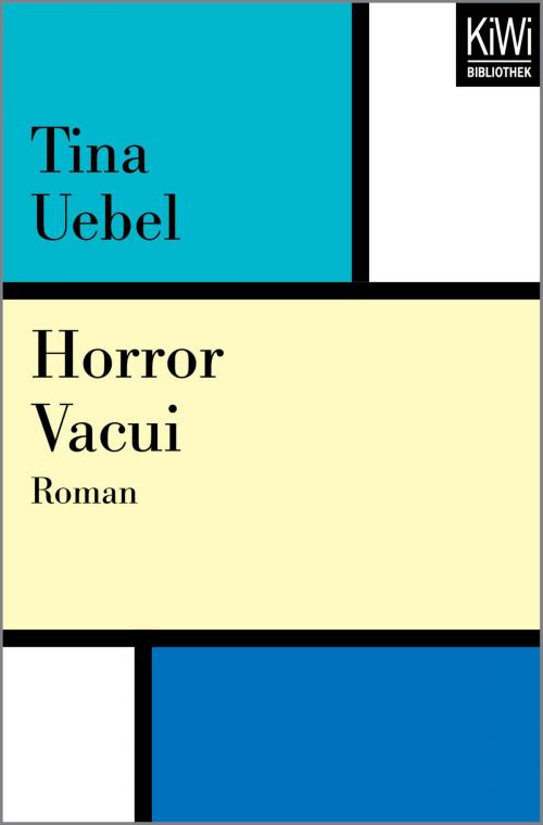 Cover of the book Horror Vacui by Tina Uebel, Kiwi Bibliothek