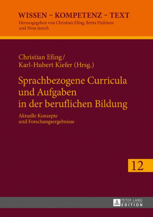 Cover of the book Sprachbezogene Curricula und Aufgaben in der beruflichen Bildung by , Peter Lang