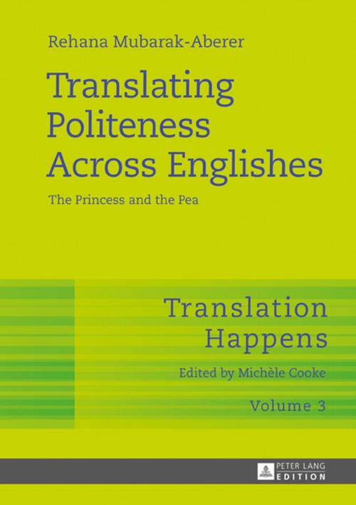 Cover of the book Translating Politeness Across Englishes by Rehana Mubarak-Aberer, Peter Lang