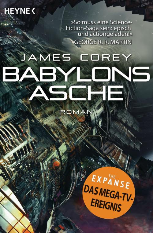 Cover of the book Babylons Asche by James Corey, Heyne Verlag
