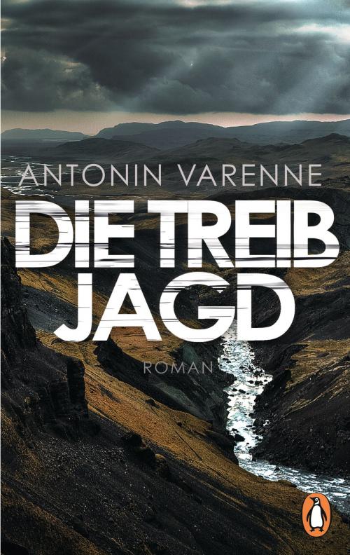 Cover of the book Die Treibjagd by Antonin Varenne, Penguin Verlag