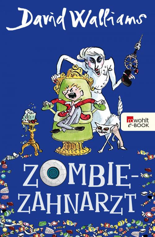 Cover of the book Zombie-Zahnarzt by David Walliams, Rowohlt E-Book