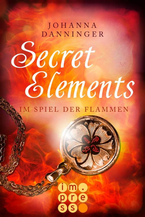 Cover of the book Secret Elements 4: Im Spiel der Flammen by Johanna Danninger, Carlsen