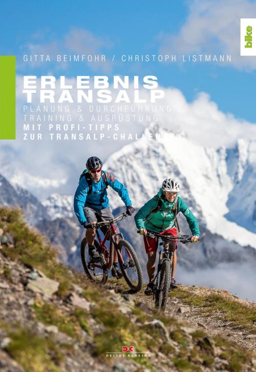 Cover of the book Erlebnis Transalp by Gitta Beimfohr, Christoph Listmann, Delius Klasing Verlag