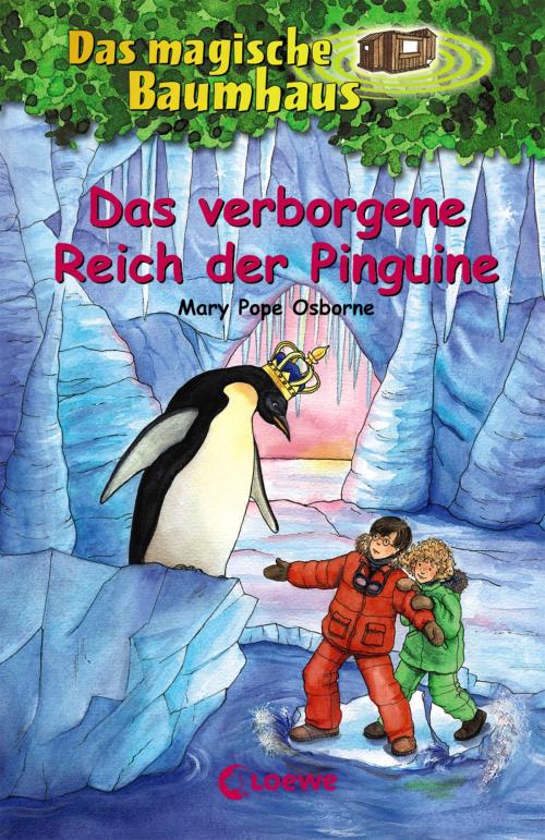 Cover of the book Das magische Baumhaus 38 - Das verborgene Reich der Pinguine by Mary Pope Osborne, Loewe Verlag