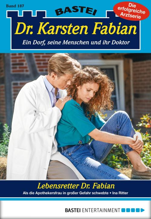 Cover of the book Dr. Karsten Fabian - Folge 187 by Ina Ritter, Bastei Entertainment
