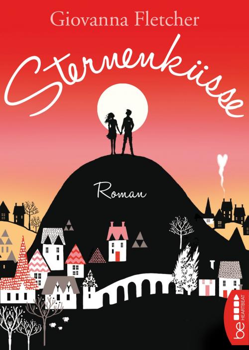 Cover of the book Sternenküsse by Giovanna Fletcher, beHEARTBEAT by Bastei Entertainment