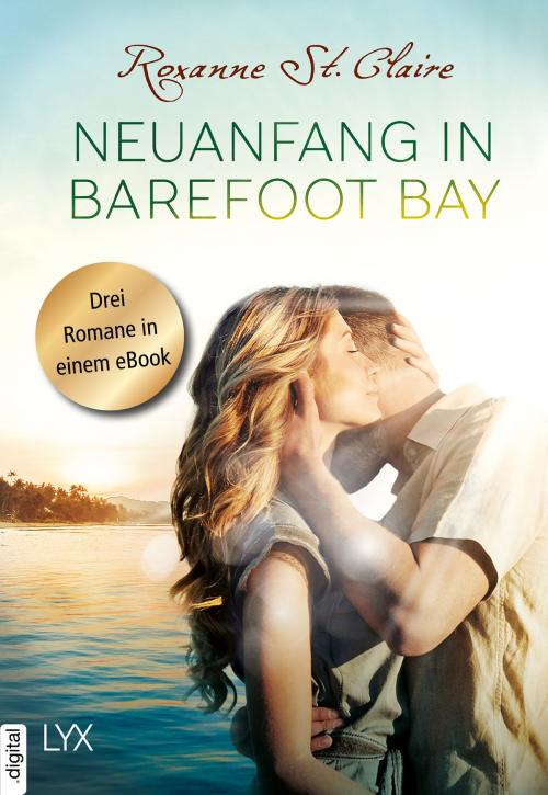 Cover of the book Neuanfang in Barefoot Bay by Roxanne St. Claire, LYX.digital