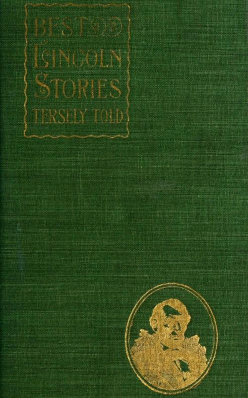 Cover of the book Best Lincoln stories, tersely told by James E. Gallaher, anboco