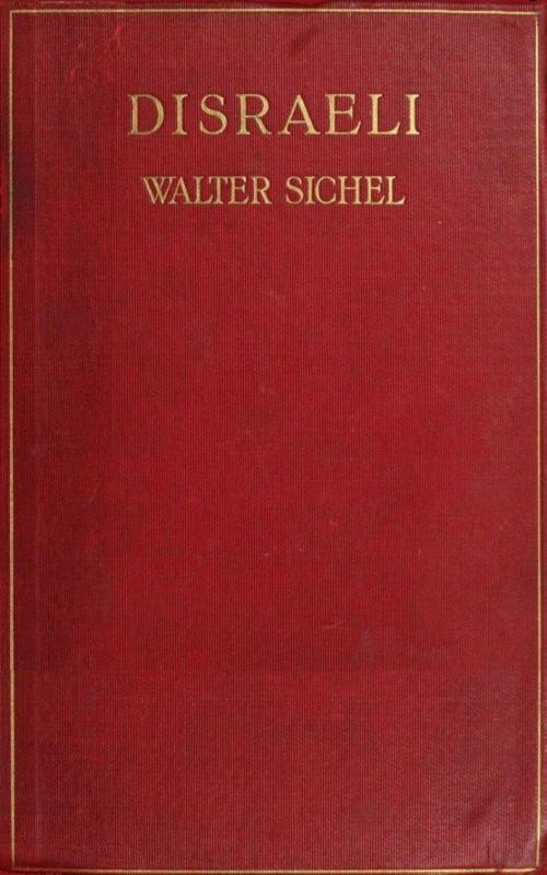 Cover of the book Disraeli - A Study in Personality and Ideas by Walter Sydney Sichel, anboco