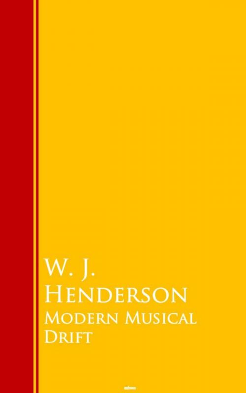 Cover of the book Modern Musical Drift by W. J. Henderson, anboco