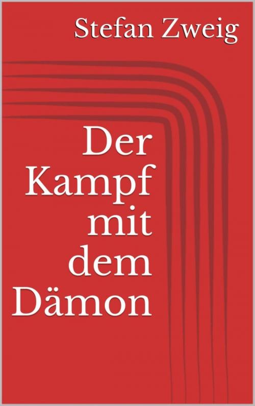 Cover of the book Der Kampf mit dem Dämon by Stefan Zweig, BookRix