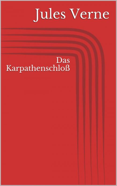 Cover of the book Das Karpathenschloß by Jules Verne, BookRix