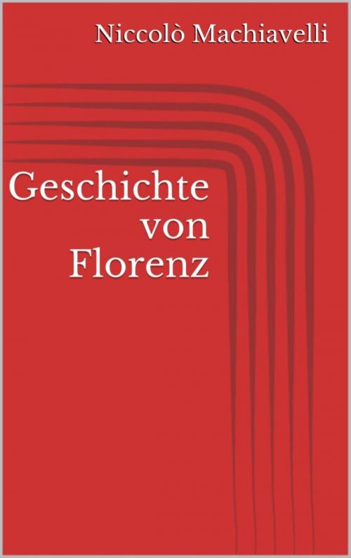 Cover of the book Geschichte von Florenz by Niccolò Machiavelli, BookRix