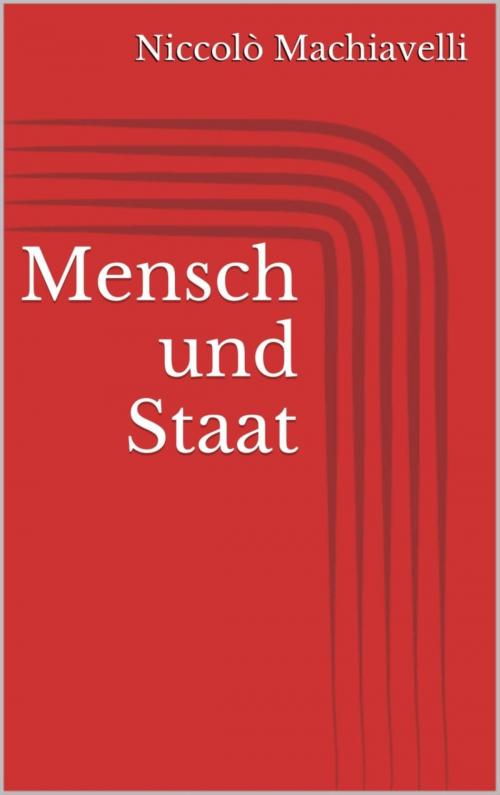 Cover of the book Mensch und Staat by Niccolò Machiavelli, BookRix