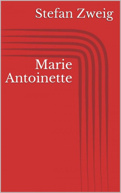 Cover of the book Marie Antoinette by Stefan Zweig, BookRix