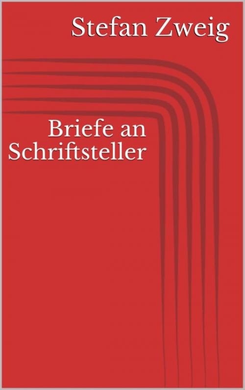 Cover of the book Briefe an Schriftsteller by Stefan Zweig, BookRix