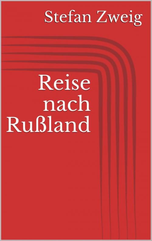 Cover of the book Reise nach Rußland by Stefan Zweig, BookRix